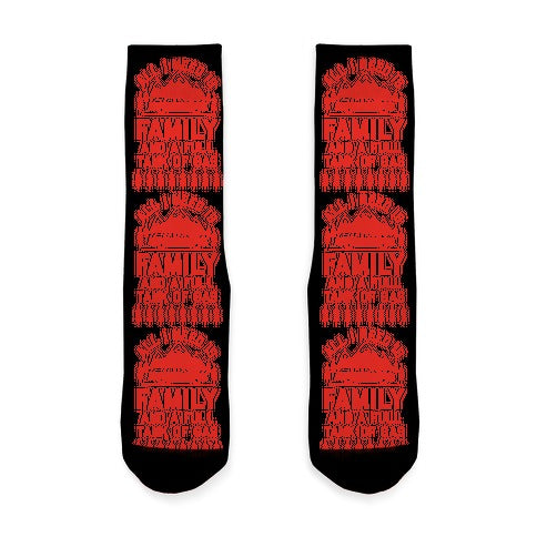 All I Need Is Family and a Full Tank of Gas Socks